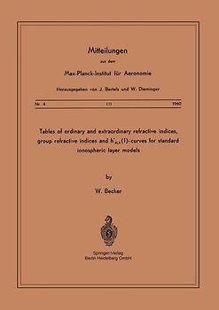 Tables of Ordinary and Extraordinary Refractive Indices, Group Refractive Indices and h’o,x(f)-Curves for Standard Ionospheric Layer Models