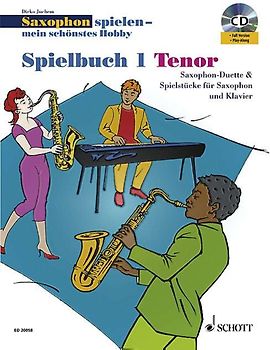 Saxophon spielen - mein schönstes Hobby