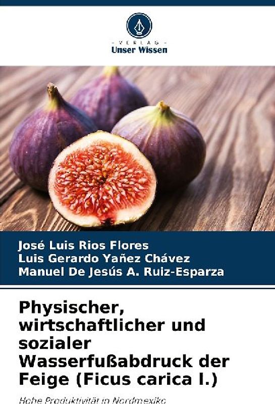 Physischer, wirtschaftlicher und sozialer Wasserfußabdruck der Feige (Ficus carica l.)