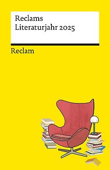 Reclams Literaturjahr 2025