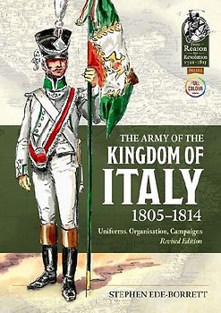The Army of the Kingdom of Italy 1805-1814
