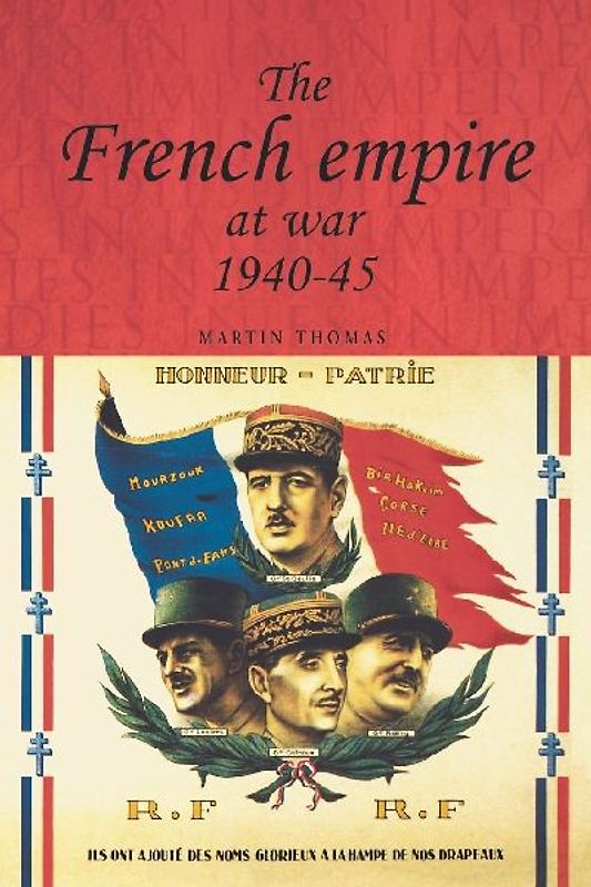 The French empire at War, 1940-1945