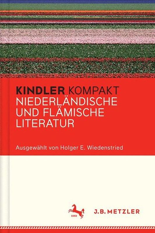 Kindler Kompakt: Niederländische und Flämische Literatur