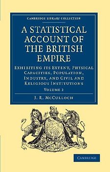 A Statistical Account of the British Empire - Volume 2