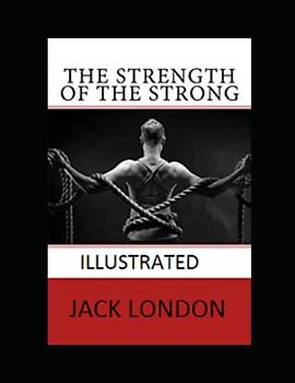 The Strength of the Strong Illustrated