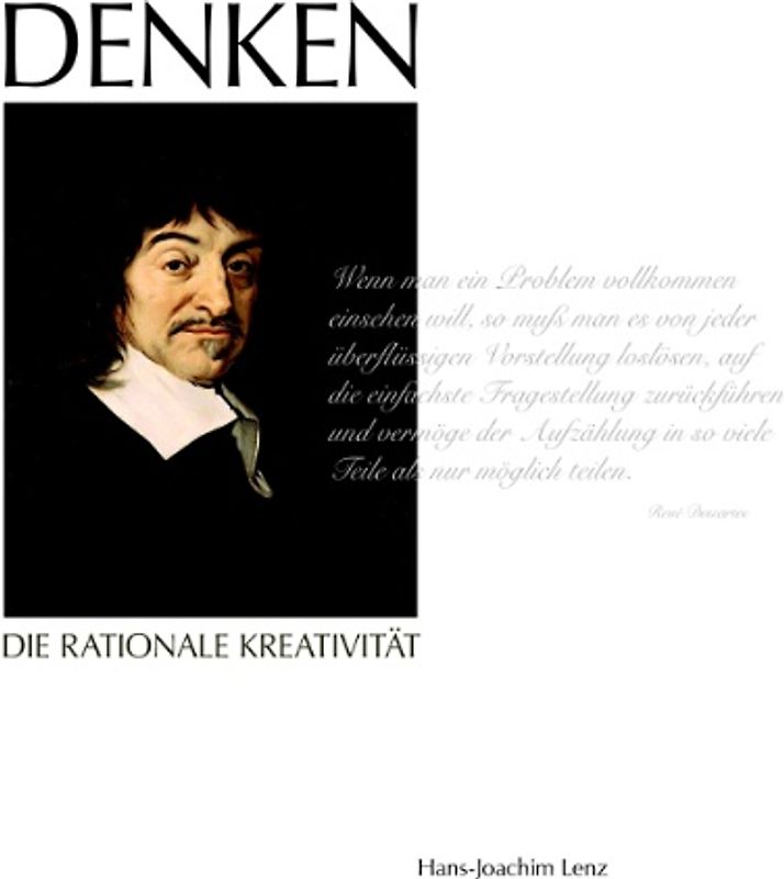 Denken - Die rationale Kreativität