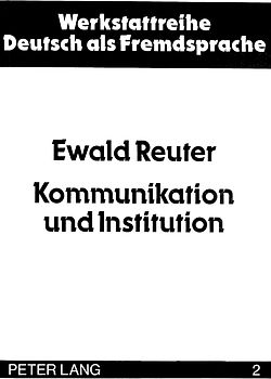 Kommunikation und Institution