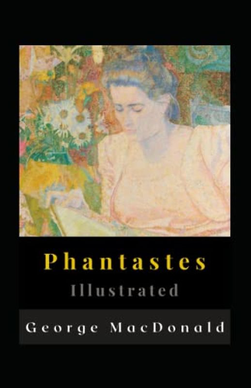 Phantastes Illustrated