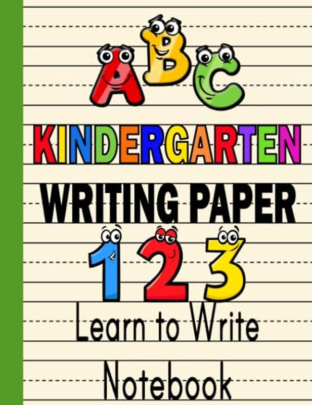 Learn to Write Notebook: Writing paper for kids | Learn to write workbook practice for kids | ABC and Numbers learning | Dotted Mid-line | Kindergarten |120 Pages