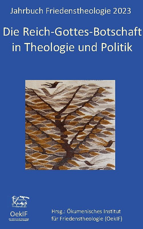Die Reich-Gottes-Botschaft in Theologie und Politik