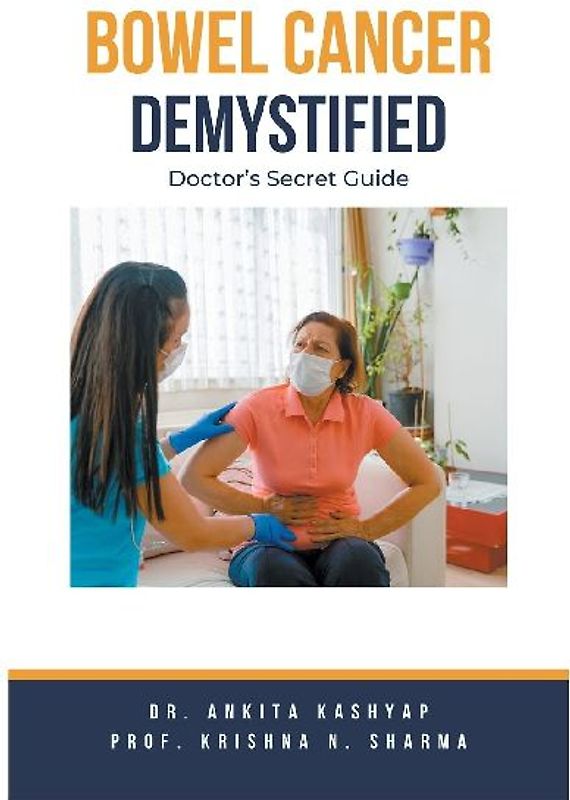 Bowel Cancer Demystified Doctors Secret Guide