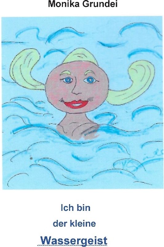Ich bin der kleine Wassergeist