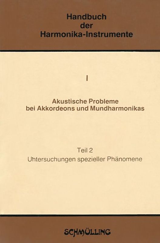 Handbuch der Harmonika-Instrumente / Akustische Probleme bei Akkordeons und Mundharmonikas