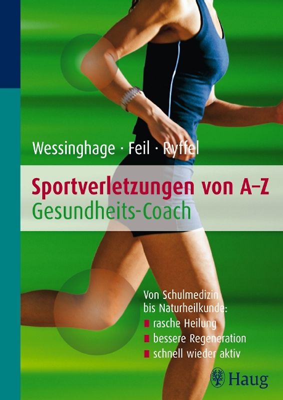 Sportverletzungen von A - Z: Gesundheitscoach