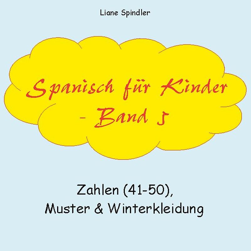 Spanisch für Kinder - Band 5