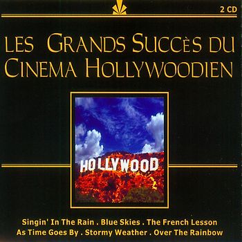 Les Grands Succes Du Cinema Hollywoodien