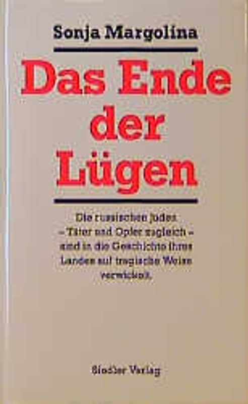 Das Ende der Lügen. Russland und die Juden im 20. Jahrhundert