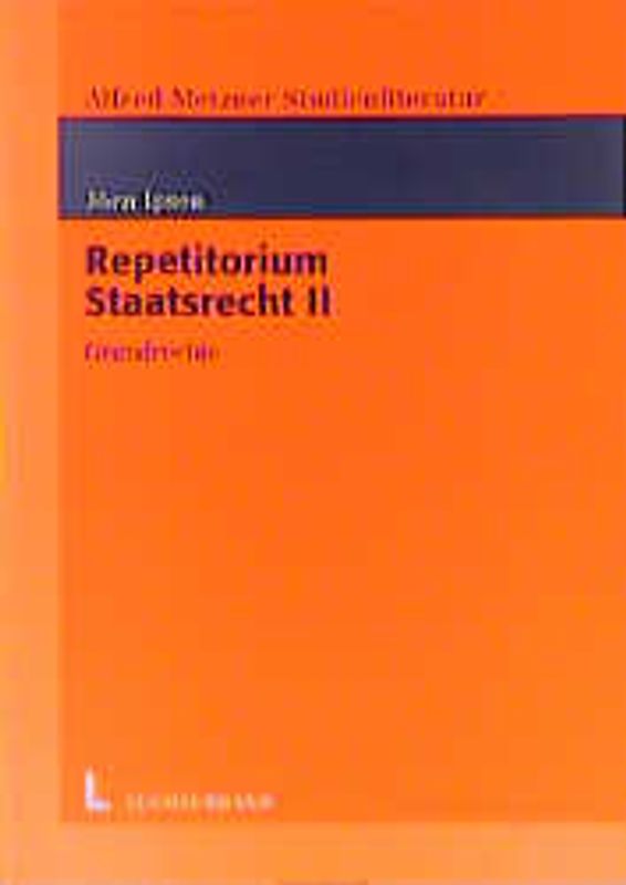 Repetitorium Staatsrecht II. Grundrechte