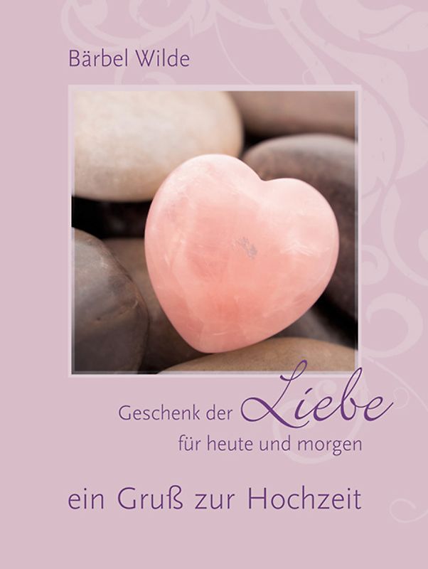 Geschenk der Liebe für heute und morgen