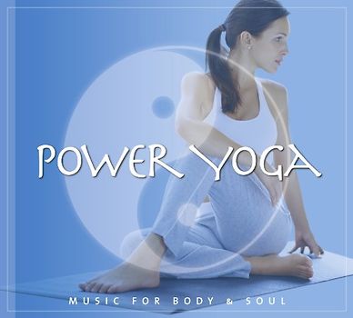 Music for Body & Soul - Power Yoga