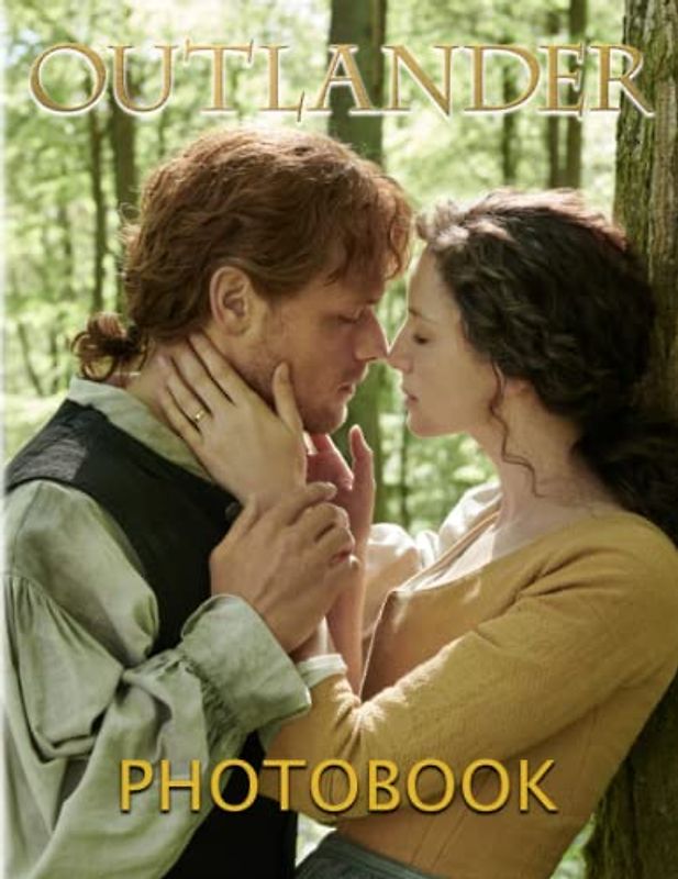 Outlαndєr Photo Book: Photo Fan Book With 40 Iconic Movie Characters And Scenes Images | Great Gift For Fans Of All Ages