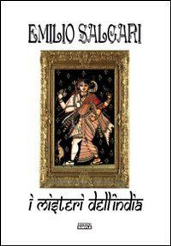 I misteri dell'India