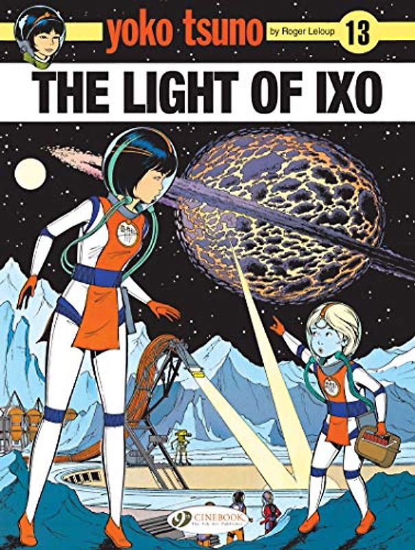 Yoko Tsuno Vol. 13: the Light of Ixo