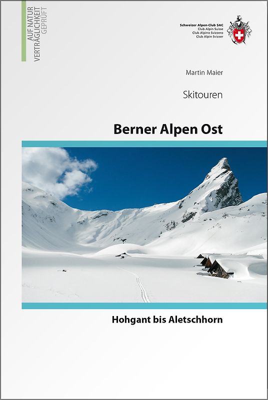 Berner Alpen Ost Skitouren
