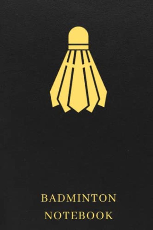 Badminton Notebook: Blank Field Diagrams For Drawing Plays, Creating Drills, And Writing Notes - The Perfect Gift For Badmintonists