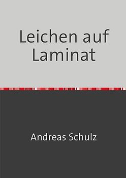 Leichen auf Laminat