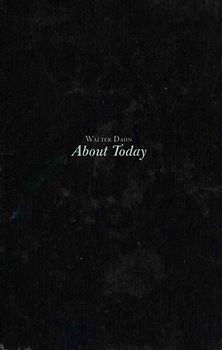 Walter Dahn. About Today