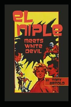 El Niple Meets White Devil (The Whisanant Mythos, Band 22)
