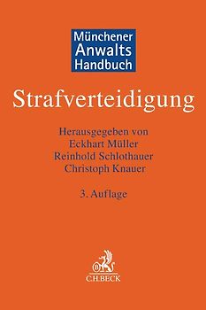 Münchener Anwaltshandbuch Strafverteidigung