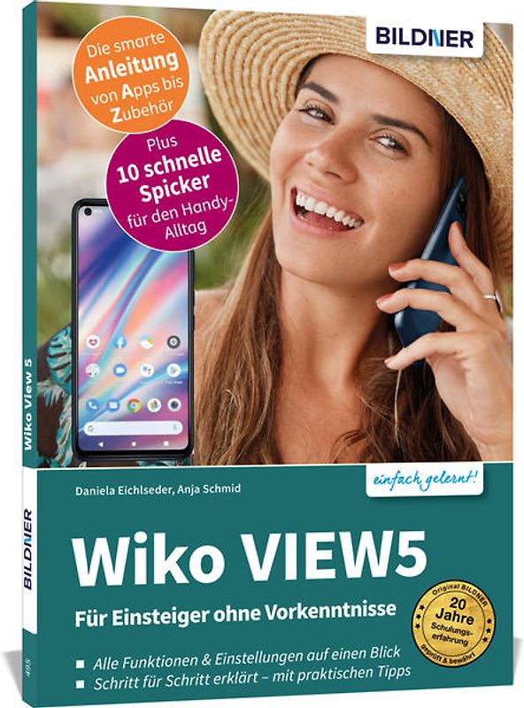 Wiko VIEW5 / VIEW5 Plus - Für Einsteiger ohne Vorkenntnisse