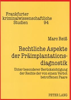 Rechtliche Aspekte der Präimplantationsdiagnostik