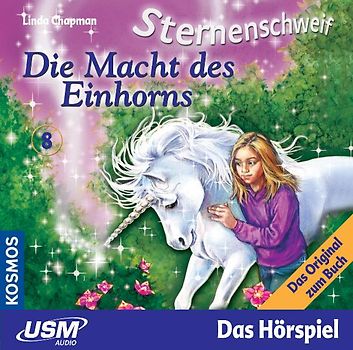 Sternenschweif (Folge 8) - Die Macht des Einhorns (Audio-CD)