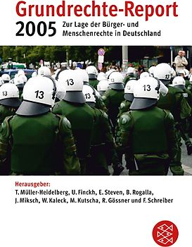 Grundrechte-Report 2005. Zur Lage der Bürger- und Menschenrechte in Deutschland