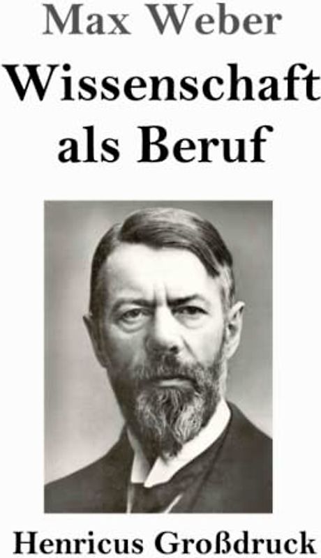 Wissenschaft als Beruf (Großdruck)