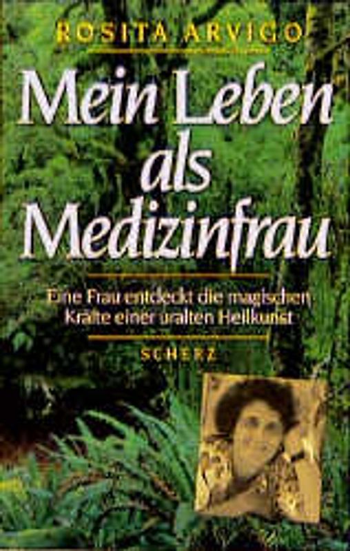 Mein Leben als Medizinfrau. Eine Frau entdeckt die magischen Kräfte einer uralten Heilkunst