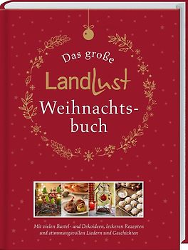Das große Landlust-Weihnachtsbuch
