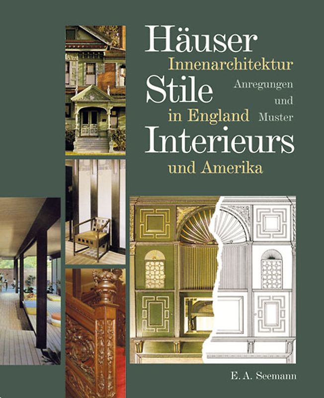 Häuser, Stile, Interieurs