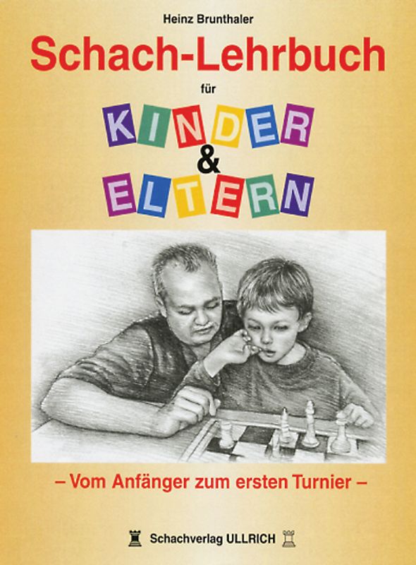 Schach-Lehrbuch für Kinder & Eltern