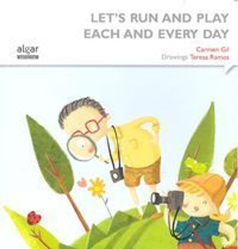 Let's run and play each and every day