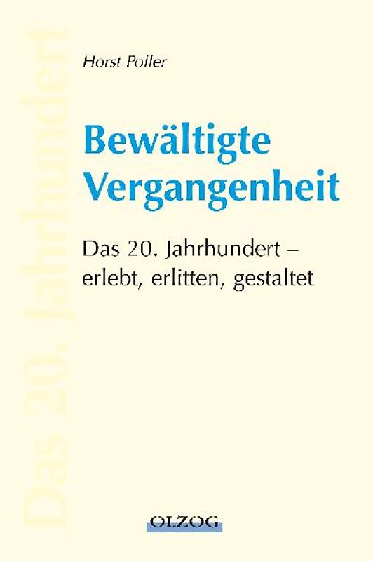 Bewältigte Vergangenheit