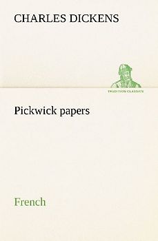 Pickwick papers. French