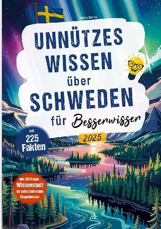 Unnützes Wissen über Schweden für Besserwisser