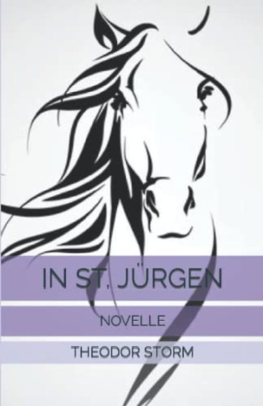 In St. Jürgen: Novelle