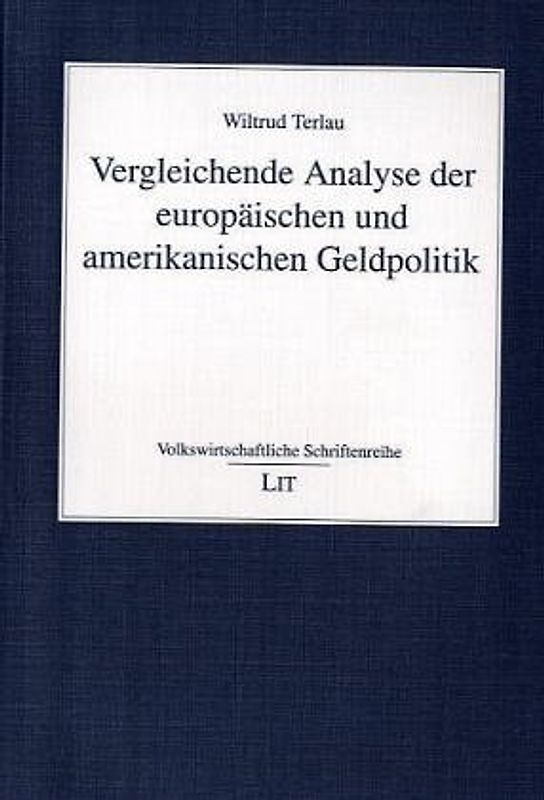Vergleichende Analyse der europäischen und amerikanischen Geldpolitik