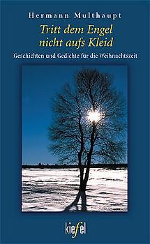 Tritt dem Engel nicht aufs Kleid