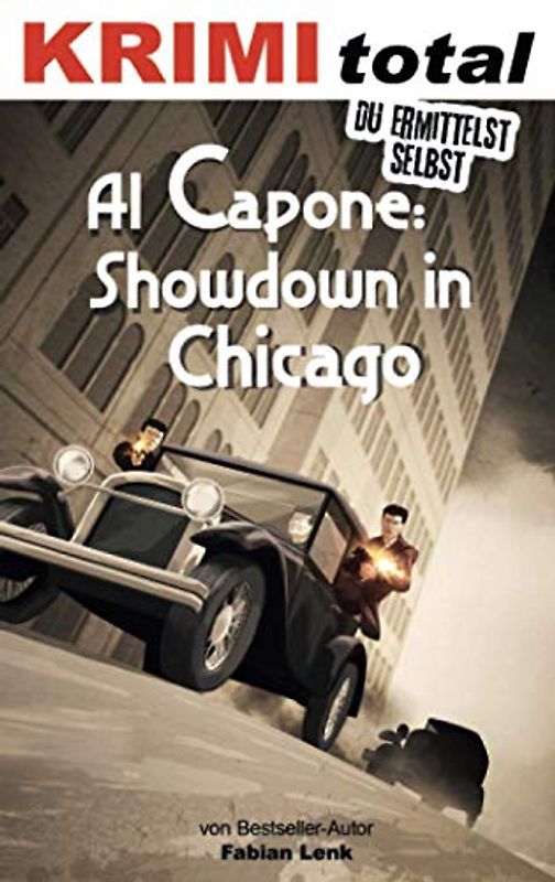 KRIMI total - Du ermittelst selbst: Al Capone: Showdown in Chicago
